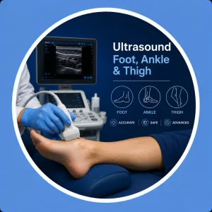 Ultrasound Foot, Ankle & Thigh